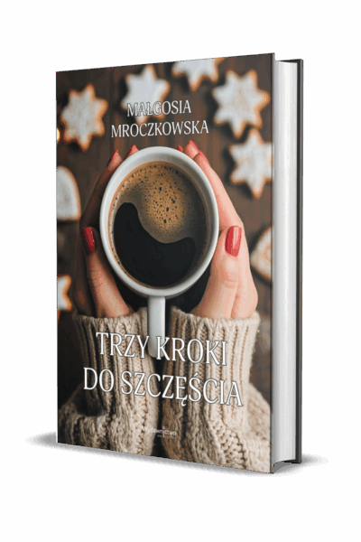 "Trzy kroki do szczęścia"